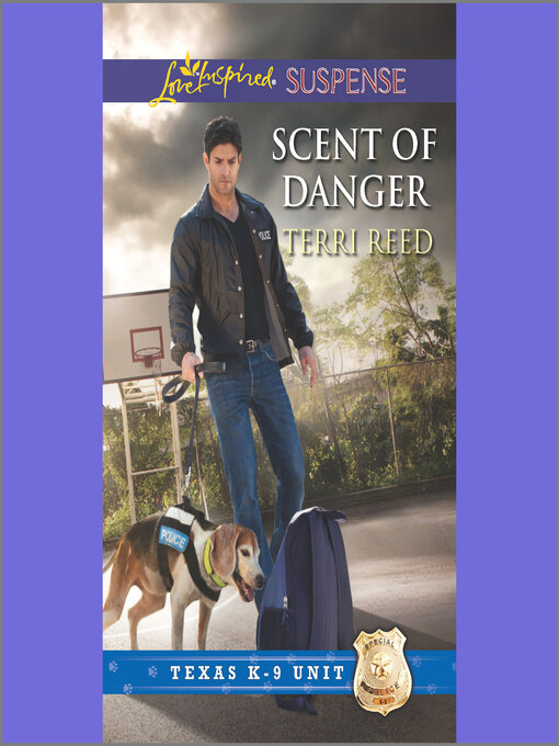 Title details for Scent of Danger by Terri Reed - Available
